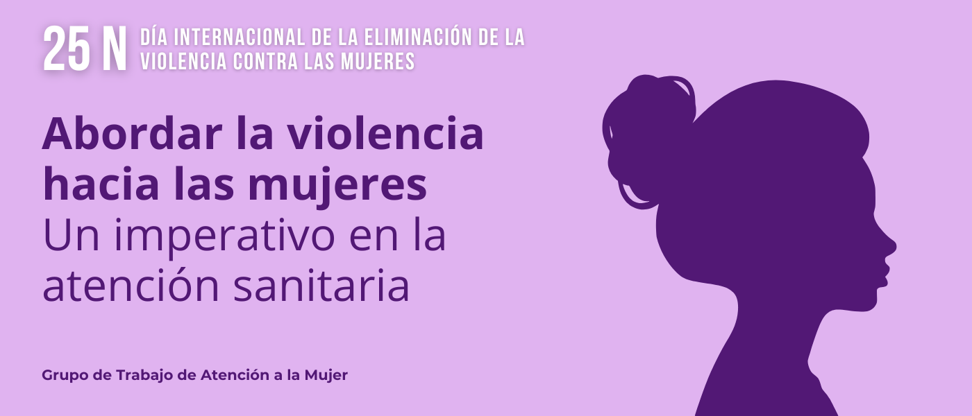 Abordar la violencia hacia las mujeres: un imperativo en la atención sanitaria